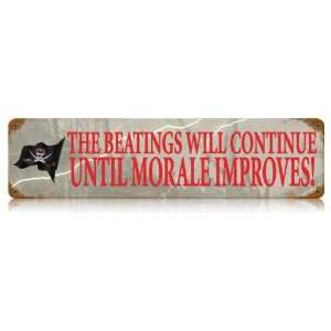  Beatings Will Continue Humor Vintage Metal Sign   Victory 