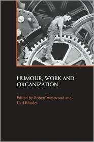 Humour, Work and Organization, (0415384133), Rober Westwood, Textbooks 