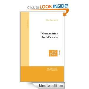 Mon métier, chef descale (Ecrits intimes) (French Edition) Gille 