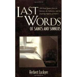  Last Words of Saints and Sinners [Paperback] Herbert Lockyer Books