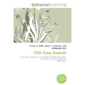  19th Tony Awards (9786134042598) Books