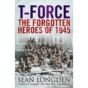  T Force [Paperback] Sean Longden Books