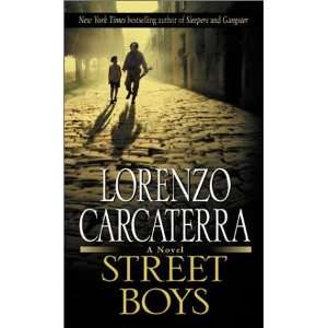    Street Boys [Mass Market Paperback] Lorenzo Carcaterra Books