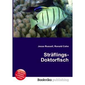  StrÃ¤flings Doktorfisch Ronald Cohn Jesse Russell 