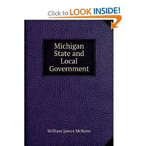  Michigan State and Local Government William James McKone 