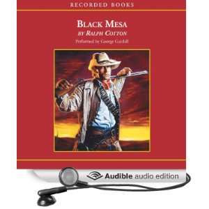 Black Mesa A Ranger Sam Burrack Novel [Unabridged] [Audible Audio 