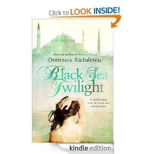 Black Sea Twilight Domnica Radulescu  Kindle Store