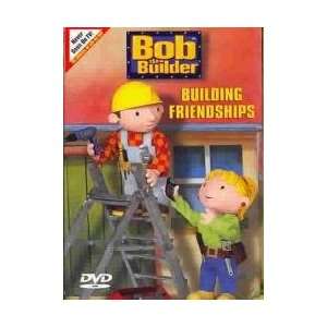 BOB THE BUILDERBUILDING FRIENDSHIPS