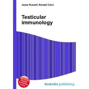  Testicular immunology Ronald Cohn Jesse Russell Books