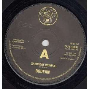    SATURDAY WOMAN 7 INCH (7 VINYL 45) UK DJM 1976 BODEAN Music