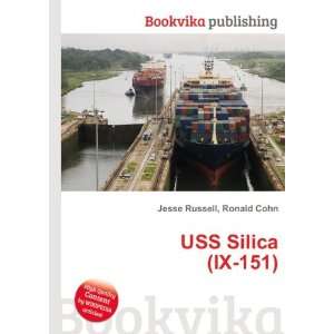  USS Silica (IX 151) Ronald Cohn Jesse Russell Books