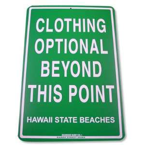  Clothing Optional Hawaii Aluminum Sign in Green 