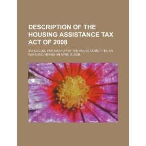  Description of the Housing Assistance Tax Act of 2008 