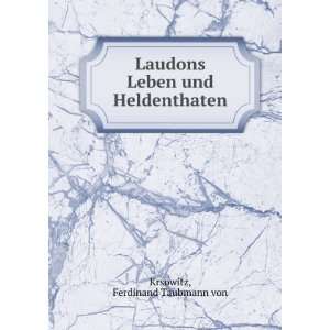   Laudons Leben und Heldenthaten Ferdinand Taubmann von Krsowitz Books