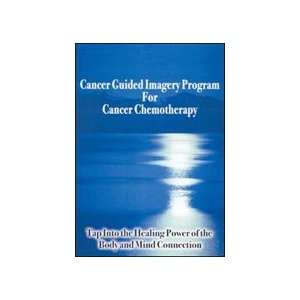  Cancer Guided Imagery Program for Cancer Chemotherapy DVD 
