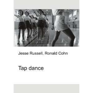  Tap dance Ronald Cohn Jesse Russell Books