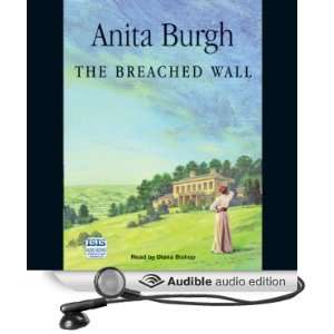  The Breached Wall (Audible Audio Edition) Anita Burgh 