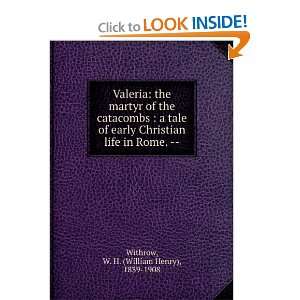  Valeria the martyr of the catacombs  a tale of early 