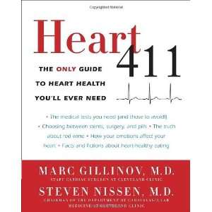   Heart Health Youll Ever Need [Paperback] Marc Gillinov M.D. Books
