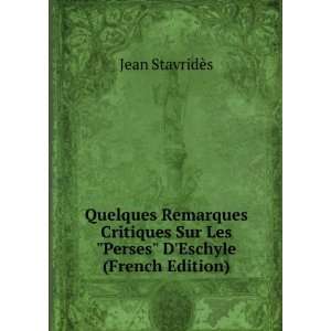   Eschyle (French Edition) Jean StavridÃ¨s  Books