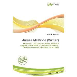    James McBride (Writer) (9786138450962) Nethanel Willy Books