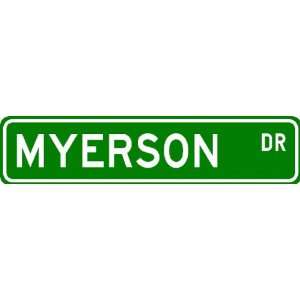  MYERSON Street Sign ~ Personalized Family Lastname Sign 