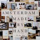 Amsterdam Made By Hand Book  Pia Jane Bijkerk NEW PB 1