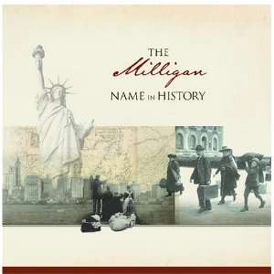  The Milligan Name in History Ancestry Books