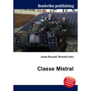 Classe Mistral Ronald Cohn Jesse Russell Books