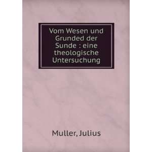    eine theologische Untersuchung Julius Muller  Books