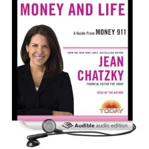   Money 911 Money and Life (Audible Audio Edition) Jean Chatzky Books
