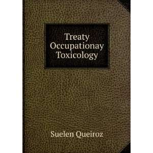 Treaty Occupationay Toxicology Suelen Queiroz Books