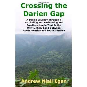   and Roadless Jungle Th [Paperback] Andrew Niall Egan Books