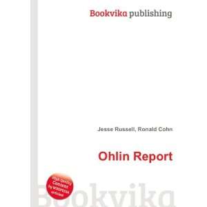  Ohlin Report Ronald Cohn Jesse Russell Books