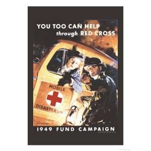  You Too Can Help Through Red Cross Giclee Poster Print by 