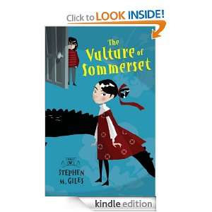 The Vulture of Sommerset Stephen Giles  Kindle Store