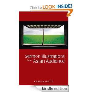 Sermon Illustrations for an Asian Audience Craig A. Smith  