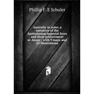   maps and 53 illustrations Phillip F. E Schuler  Books