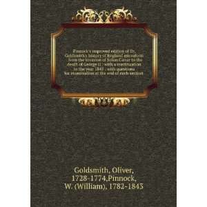   Oliver, 1728 1774,Pinnock, W. (William), 1782 1843 Goldsmith Books