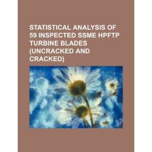  Statistical analysis of 59 inspected SSME HPFTP turbine 