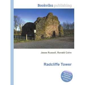  Radcliffe Tower Ronald Cohn Jesse Russell Books