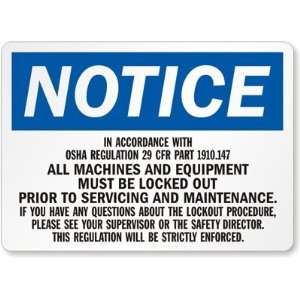   Questions About The Lockout Procedure, Please See Your Supervisor Or