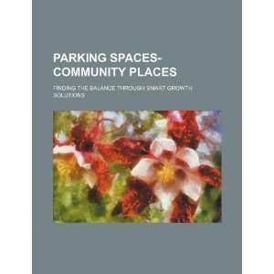  Parking spaces community places finding the balance 