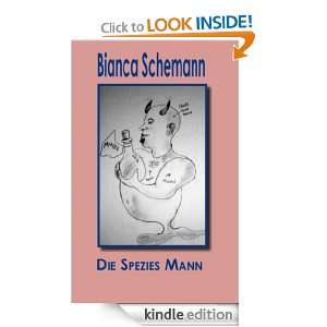 Die Spezies Mann (German Edition) Bianca Schemann  Kindle 