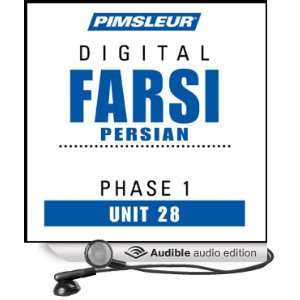  Farsi Persian Phase 1, Unit 28 Learn to Speak and Understand Farsi 