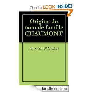 Origine du nom de famille CHAUMONT (Oeuvres courtes) (French Edition 