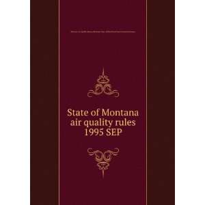  State of Montana air quality rules. 1995 SEP Montana 