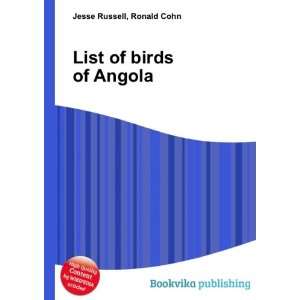  List of birds of Angola Ronald Cohn Jesse Russell Books