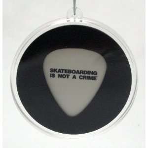  Skateboarding Is Not A Crime Guitar Pick With MADE IN USA 