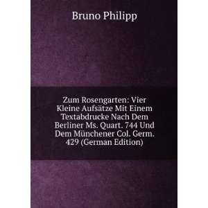   Col. Germ. 429 (German Edition) (9785877438774) Bruno Philipp Books